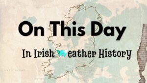 On This Day (22 March) in Irish Weather History
