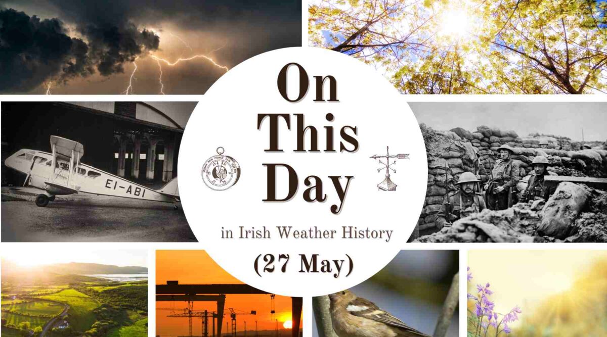 On This Day (27 May) in Irish Weather History 25 WeathEire on this day 4