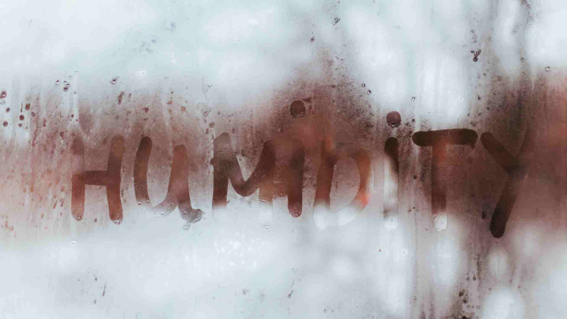Humidity