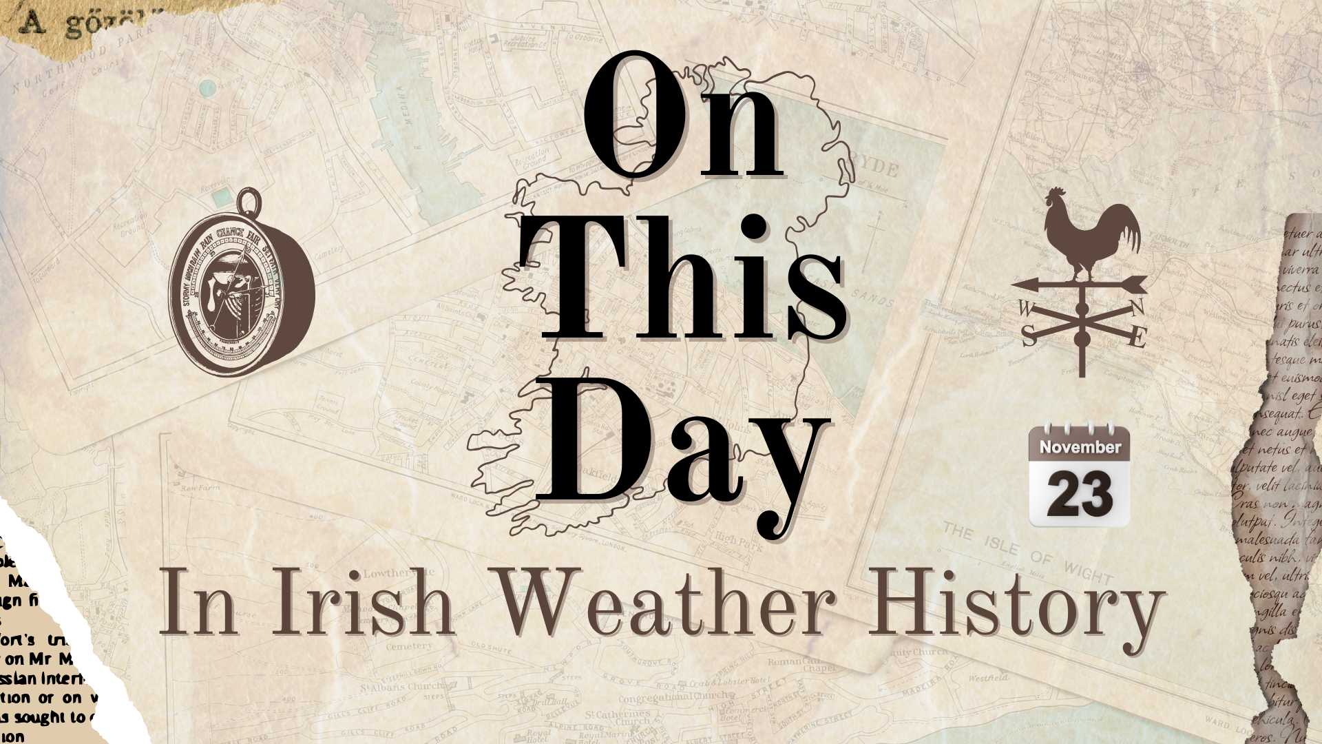 On This Day (23 November) in Irish Weather History 16 On This Day in Irish Weather History